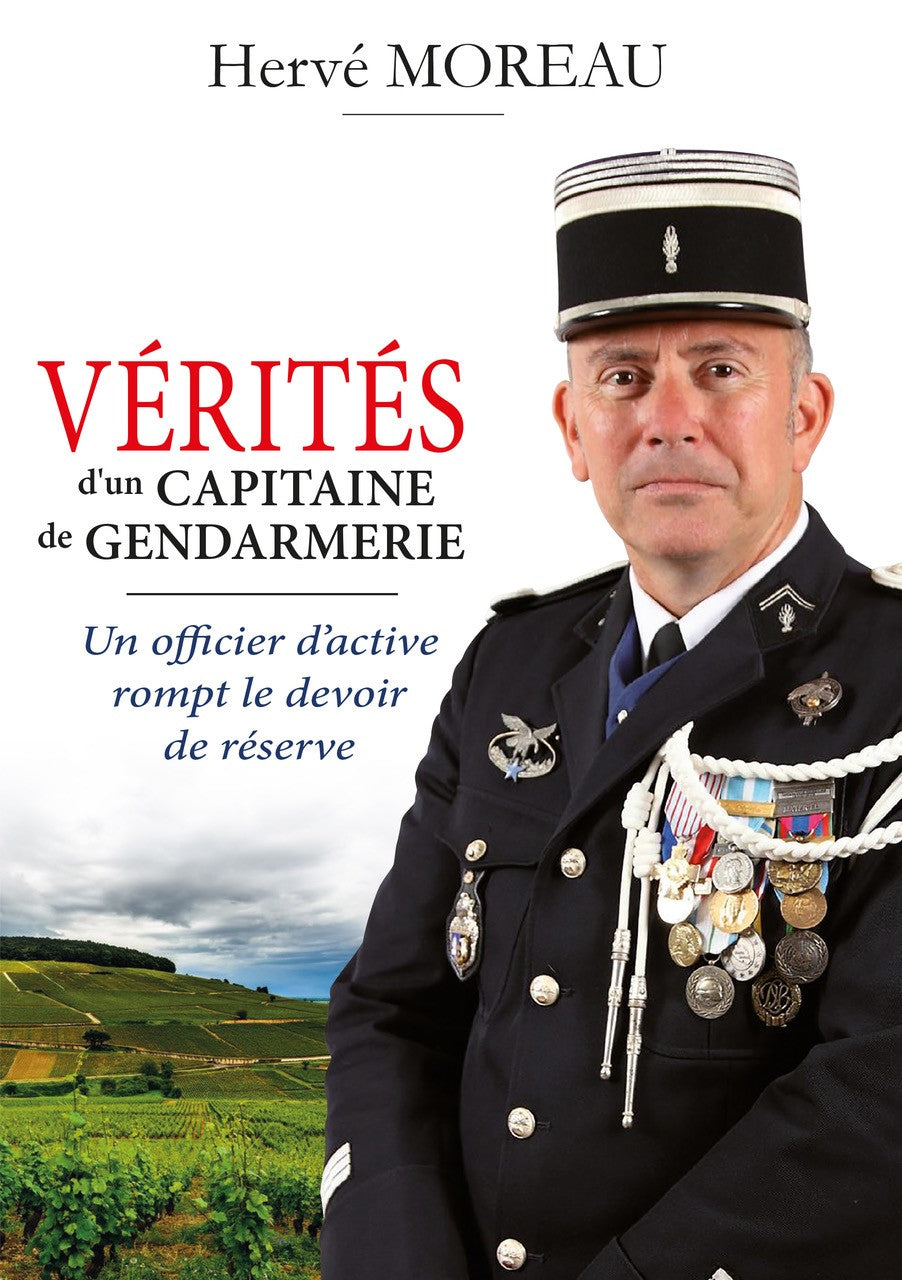 Vérités d'un Capitaine de Gendarmerie
